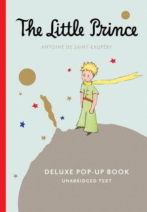 The Little Prince Deluxe Pop-Up Book by Antoine de Saint