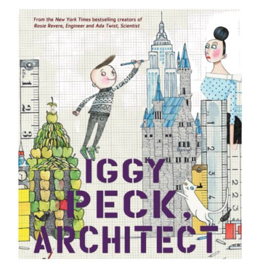 Iggy Peck, Architect by Andrea Beaty