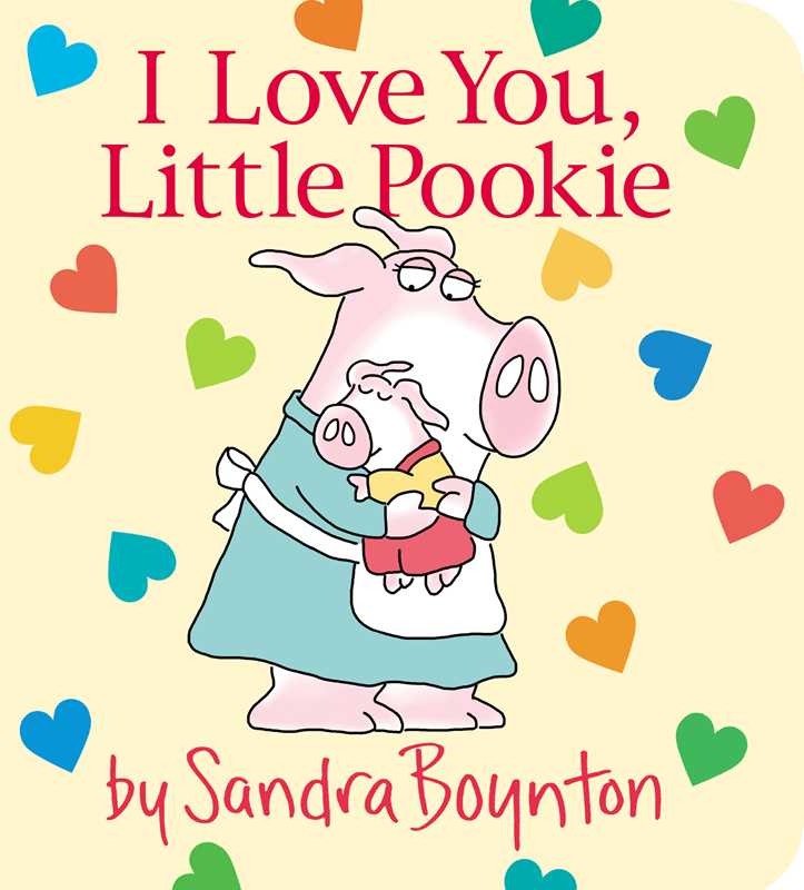 I Love You, Little Pookie by Sandra Boynton