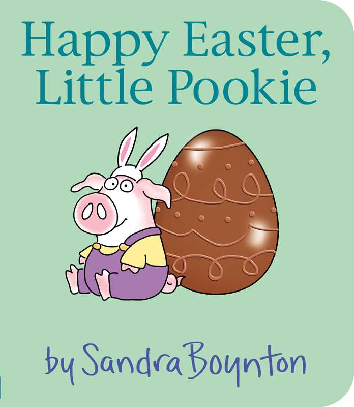 Happy Easter, Little Pookie by Sandra Boynton