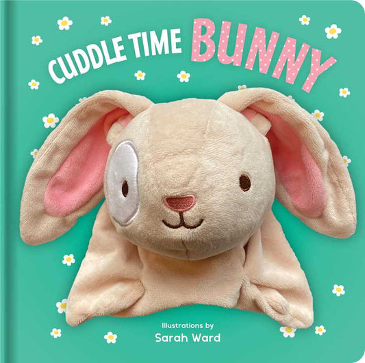 Cuddle Time Bunny: Hand Puppet Book by Sarah Ward