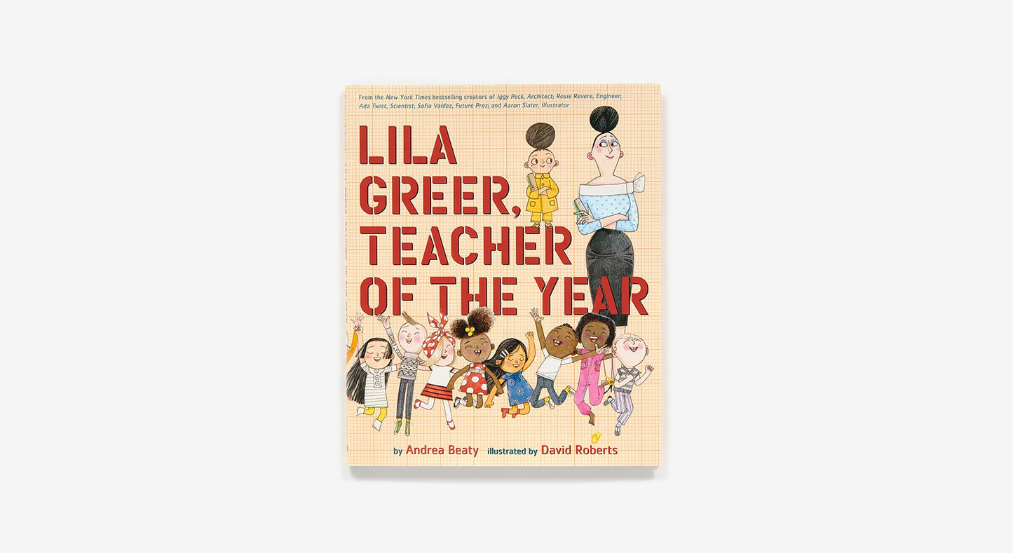 Lila Greer Teacher of the Year by Andrea Beatty