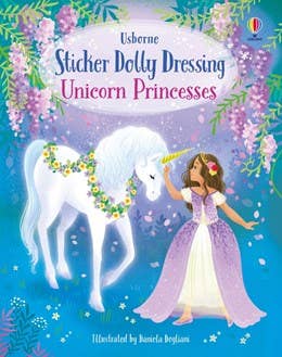 Sticker Dolly Dressing Unicorn Princesses: Usborne